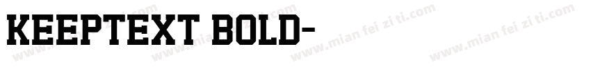 KeepText Bold字体转换